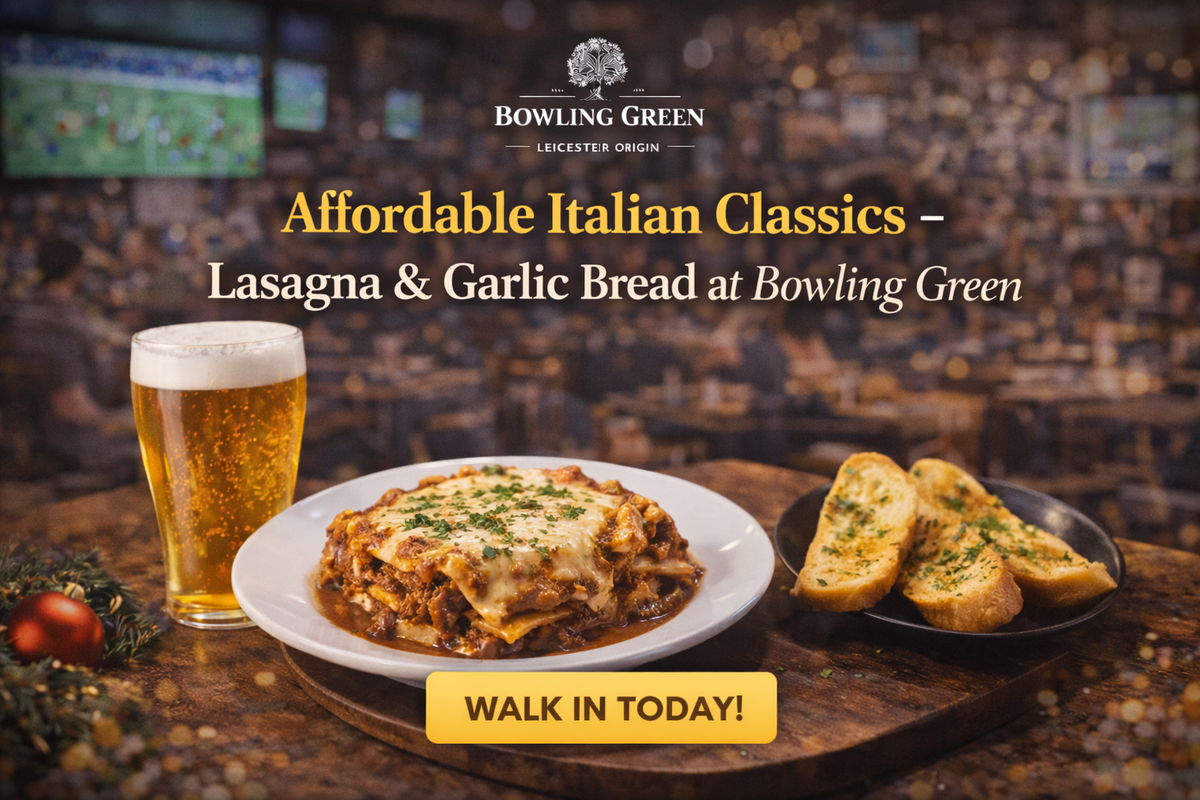 Affordable Italian Classics – Lasagna & Garlic Bread at Bowling Green