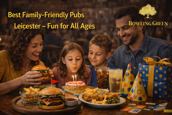Best Family-Friendly Pubs Leicester – Fun for All Ages