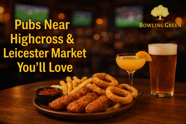 Pubs Near Highcross & Leicester Market You’ll Love